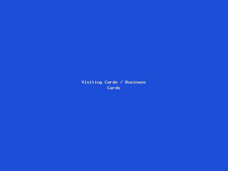 Visiting Cards / Business Cards